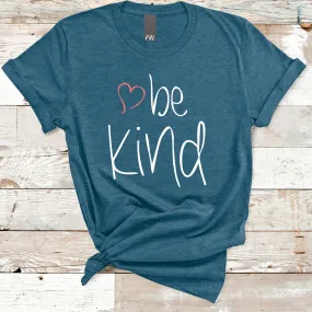 be kind Heart Deep Heather Teal T-Shirt (Quick Ship)